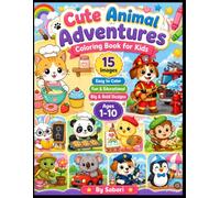 Cute Animal Adventures Coloring Book for Kids