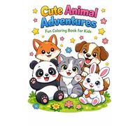 Cute Animal Adventures: Fun Coloring Book for Kids Ages 4-8