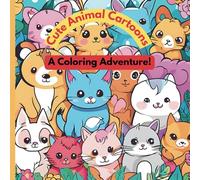Cute Animal Cartoons: A Coloring Adventure -Coloring Book