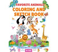 Cute Animal Coloring and Drawing Book for Kids Ages 4-8: Animal Sketch and Coloring Activity Book with Bonus Drawing Pages for Creative Boys and ... 8.5 x 11 Creative Activity Book for Kids