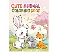 CUTE ANIMAL COLORING BOOK: A Fun and Creative Journey Through the Animal Kingdom for Kids!