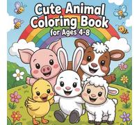 Cute Animal Coloring Book for Kids Ages 4-8: 40 Adorable Bold and Easy Line Art Pages