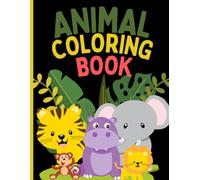 Cute Animal coloring book learning and coloring for kids 8.5inx11in 80 different drawing: bold and easy coloring book