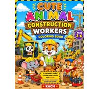 Cute Animal Construction Workers Coloring Book