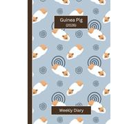 Cute Animal Diaries - Guinea Pig (Hardcover): A gorgeous Week View Planner 2026 (spread across 2 pages). Ideally sized (6"x9") animal themed journal ... pages. Great gift for friends and family.