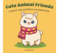 Cute Animal Friends: A Simple and Adorable Coloring Book