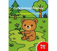 Cute Animal Friends: coloring book for kids