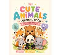 Cute Animal Friends Coloring Book: with Positive Affirmations for Kids Ages 3-8