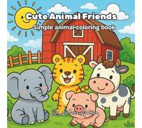 Cute Animal Friends: Simple animal coloring book
