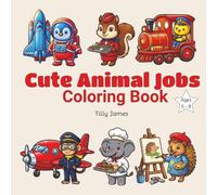 Cute Animal Jobs: Coloring Book