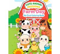 Cute Animal Missions: Dot Marker Activity Book for Toddlers: Stamp and Color 50 Fun Pages with Animals, Fruits and Vehicles | Big Dot Art Activities for Kids Ages 2-4 | Cute Animal Missions Book 3