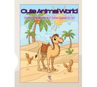 Cute Animal World: Coloring Book for Kids Ages 4-10