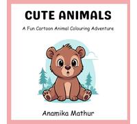 Cute Animals: A Fun Cartoon Animal Coloring Adventure