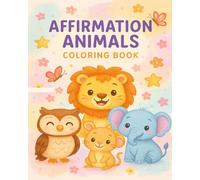 Cute Animals Affirmation Coloring Book