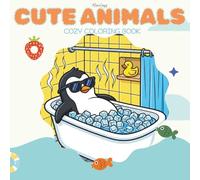 Cute Animals Bath Time Coloring Book: 40+ Fun and Relaxing Pages of Cute Anthropomorphic Animals Washing, Showering, and Playing with Bubbles | A Creative Gift for Boys and Girls