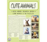 Cute Animals: Big Word Search Book: 1200 Words & 50 Puzzles