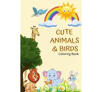 Cute Animals & Birds: Bold & Easy Coloring Book for Kids or Adults