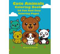 Cute Animals Coloring Book: 26 Fun and Easy Coloring Pages