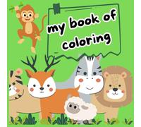 Cute Animals Coloring Book: Educational coloring pages whit animals for children
