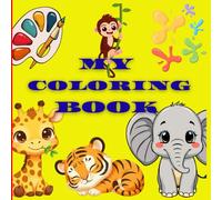 Cute Animals Coloring Book: Educational coloring pages with animals alphabet for children 3-5