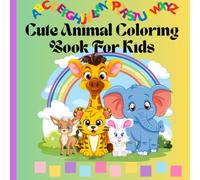 Cute Animals Coloring Book: Educational coloring pages with animals and alphabets for preschool children. Ages 3 to 5.