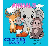 cute animals coloring book: Educational coloring pages with cute animals for childrend 3 -5 years old
