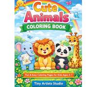 Cute Animals Coloring Book for Kids Ages 3-7: Fun and Easy Animal Coloring Pages