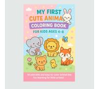 Cute Animals Coloring Book for Kids Ages 4-8: 50 adorable animals to color - fun and easy pages for learning, creativity, and relaxation!
