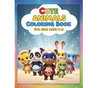 Cute Animals Coloring Book for Kids Ages 4-8: 75 Big & Easy Lion, Elephant, Puppy & Kitten Pages with Thick Bold Lines | Fun Forest, Farm & Sea Friends Activity Book for Boys and Girls