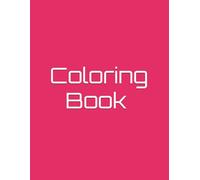 Cute Animals Coloring Book for Kids Ages 4-8: Fun and Easy Animal Coloring Pages with Big Bold Outlines for Boys and Girls