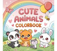 Cute Animals Coloring Book for Kids Ages 4-8: Fun and Easy Animal Designs with Bold Lines for Boys and Girls: 50 Adorable Animal Coloring Pages with ... Girls, Ideal Gift for Birthdays and Holidays