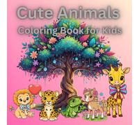 Cute Animals Coloring Book for Kids.: Ages 4-8: Fun and Easy Learning Activity Book( 8.5 x 8.5 )