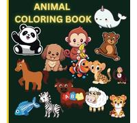 Cute Animals Coloring book for Kids: Educational Coloring Pages with Animals and Alphabets for Preschool Children Ages 3-6