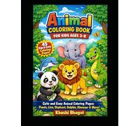 Cute Animals Coloring Book for Kids: Fun and Easy Animal Coloring Pages for Toddlers and Kids Ages 3-8 | Dolphin, Panda, Lion, Elephant, Dinosaur and More