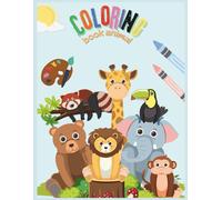 Cute Animals Coloring Book for Kids: Fun Jungle, Zoo, and Wild Animals to Spark Creativity and Learning