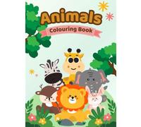 Cute Animals Coloring Book for Kids: Simple and Fun Coloring Pages with Pandas, Foxes, Lions, Elephants, and More for Toddlers and Preschoolers (Ages 2-8)