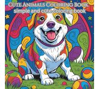 Cute Animals Coloring Book: simple and cute coloring book