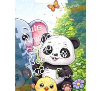 Cute Animals Colouring Book For Kids: Fun and Easy Coloring Pages for Ages 3-7