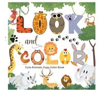 Cute Animals: Copy Color Book: Cute Animals: Look and Color