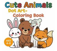 Cute Animals Dot Art Coloring Book