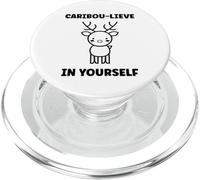 Cute animals Funny believe in yourself quote caribou PopSockets PopGrip per MagSafe