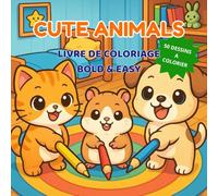 CUTE ANIMALS: Livre de coloriage Bold and Easy