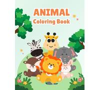 Cute Animals Read & Color Book for Kids Ages 2-4: Fun Animal Names, Easy Coloring Pages & Early Learning Activities for Toddlers and Preschoolers