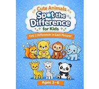 Cute Animals Spot the Difference for Kids: Find 3 Differences in Each Picture Ages 3 -6