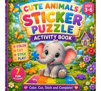 Cute Animals Sticker Puzzle Activity Book for Kids Ages 3-6: Color, match & stick and bring each adorable animal to life - one puzzle at a time!