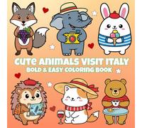 Cute Animals Visit Italy: A Kawaii Coloring Journey Through Landmarks, Food & Friendship