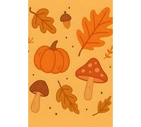 Cute Autumn Notebook - Fall-Inspired Journal with Pumpkins, Leaves & Acorns | Cozy Seasonal Gift for Women, Teens, and Students | 130 Lined Pages