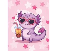 Cute Axolotl Notebook - Kawaii Pink & Purple Journal with Heart Sunglasses and Bubble Tea | Wide Lined, 120 Pages, 7.5" x 9.25" | Perfect Gift for Girls & Teens