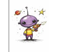 Cute Baby Alien Notebook: Kawaii Cartoon Alien Journal: 8.5 x 11 Wide Ruled Notebook for School, Writing, Notes, Kids and Teens Gift