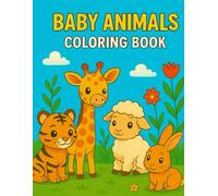 Cute Baby Animals Coloring Book for Kids Ages 4-8